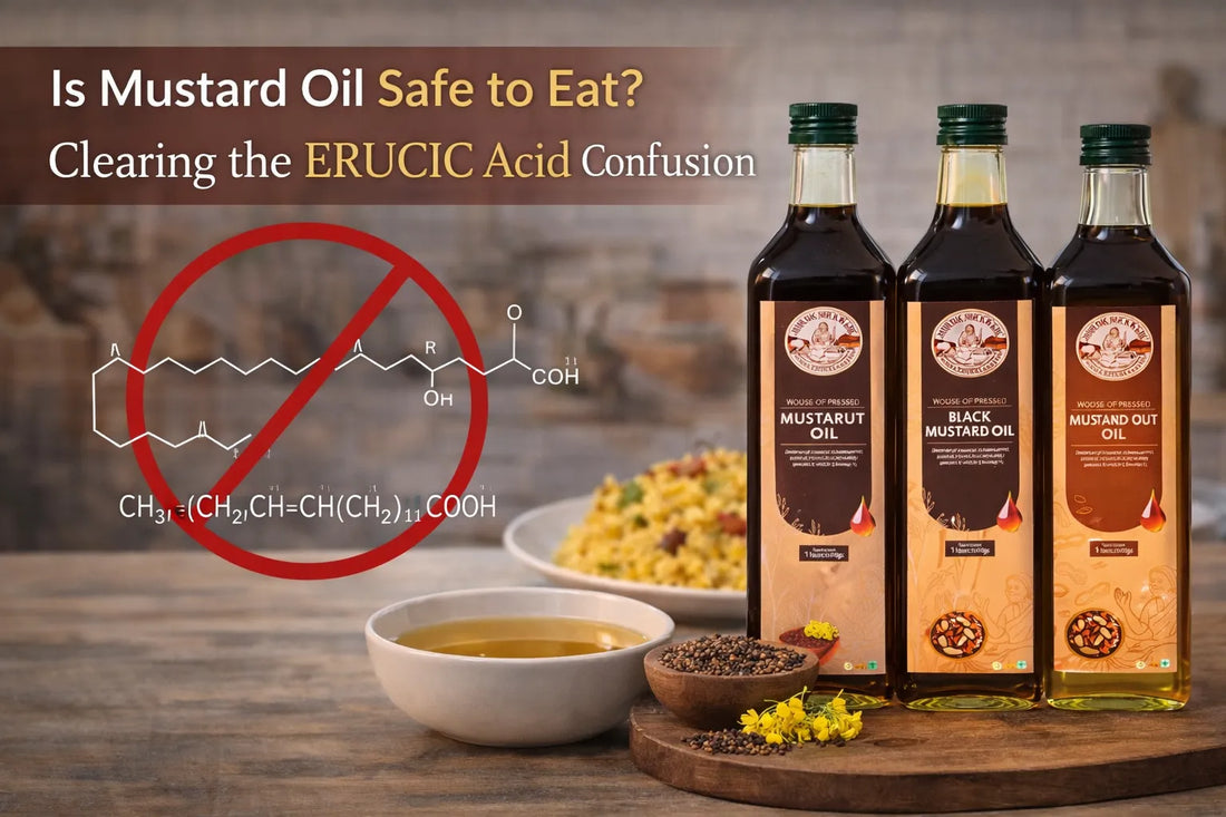 Is Mustard Oil Safe to Eat? Clearing the ERUCIC Acid Confusion