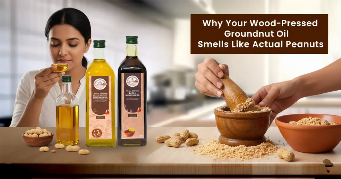 Why Your Wood-Pressed Groundnut Oil Smells Like Actual Peanuts