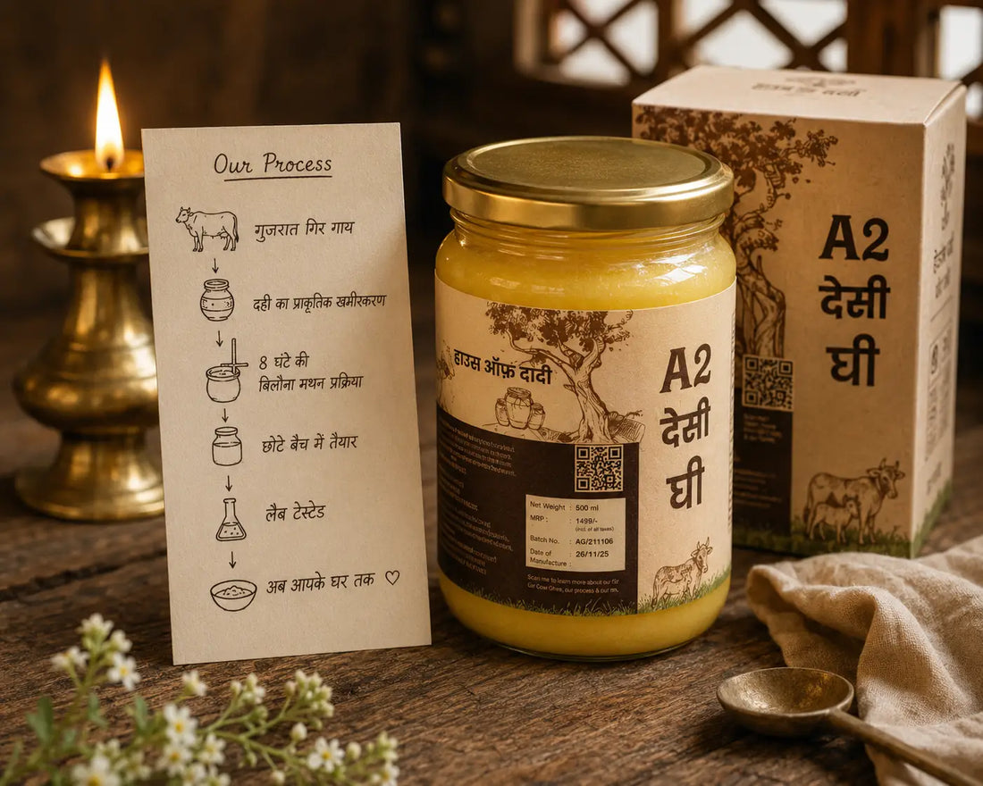 Why A2 Bilona Ghee is priced higher — the honest cost breakdown by House of Daadi